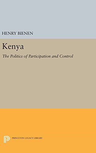 Kenya: The Politics of Participation and Control (Center for International Affairs, Harvard University)