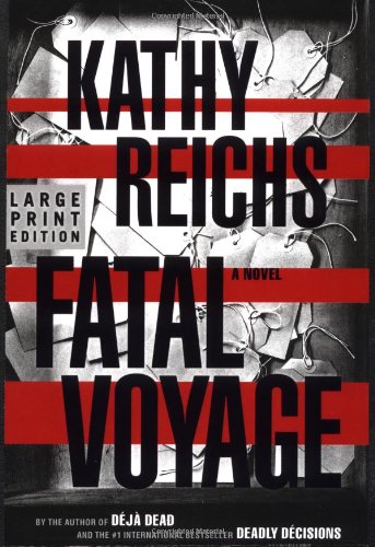 Fatal Voyage: A Novel (Temperance Brennan Novels)