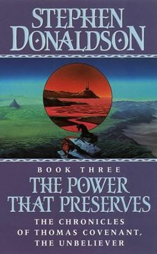 The Power That Preserves (Chronicles of Thomas Covenant)