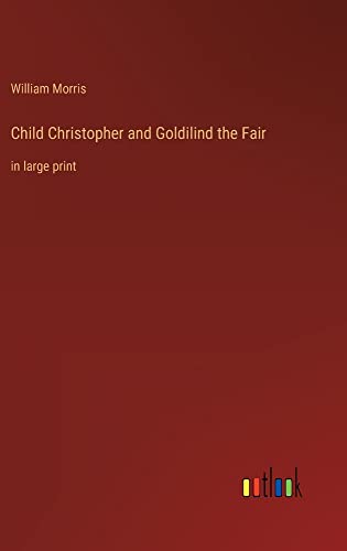 Die Buchhandlung in Oelde hat das Buch Child Christopher and Goldilind the Fair: in large print