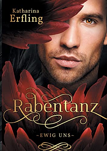 Rabentanz: Ewig uns (Raben-Trilogie)