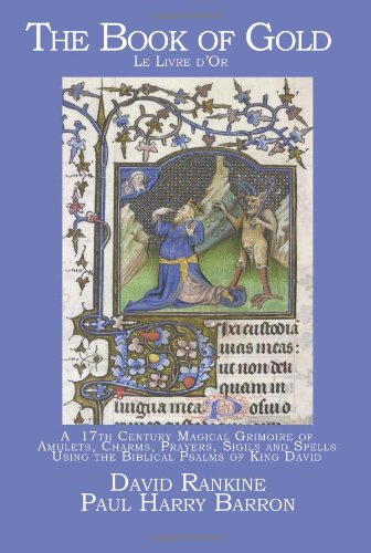 David Rankine The Book Of Gold The Magic & Spells Of The Biblical Psalms