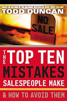 The top ten mistakes salespeople make & how to avoid them