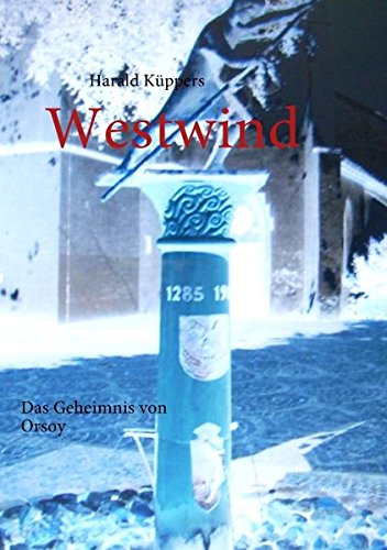 Westwind: Das Geheimnis von Orsoy