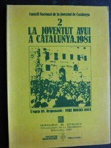 joventut avui a Catalunya. 1981/La (A TOT VENT-TELA)