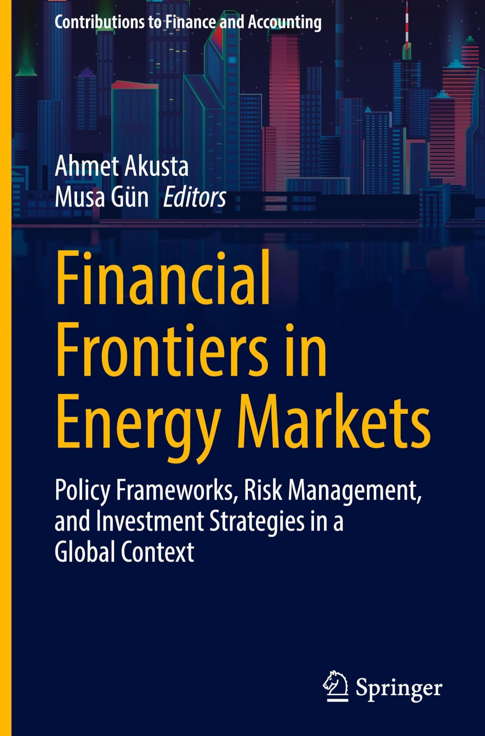 Financial Frontiers in Energy Markets