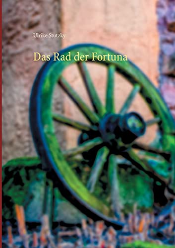 Das Rad der Fortuna