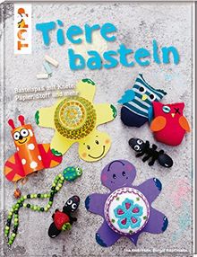 Tiere basteln: Bastelspaß mit Papier, Knete, Stoff und mehr von Andresen, Ina, Kaufmann, Birgit | Buch | Zustand sehr gut