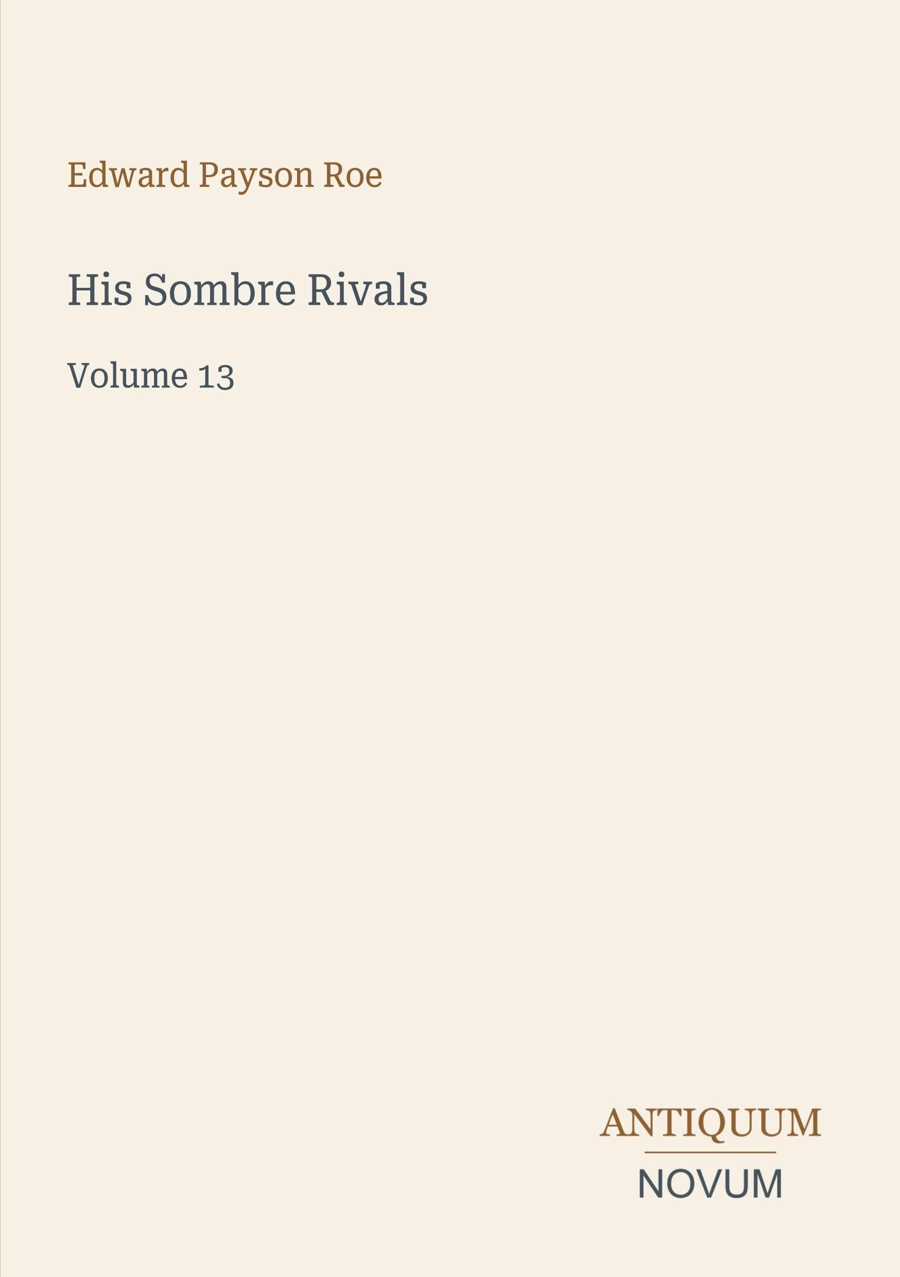 His Sombre Rivals