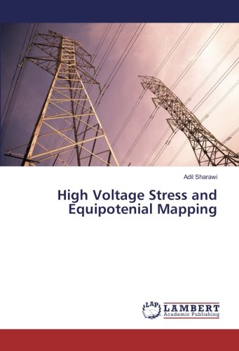 High Voltage Stress and Equipotenial Mapping
