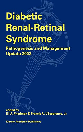 Diabetic Renal-Retinal Syndrome: Pathogenesis and Management Update 2002