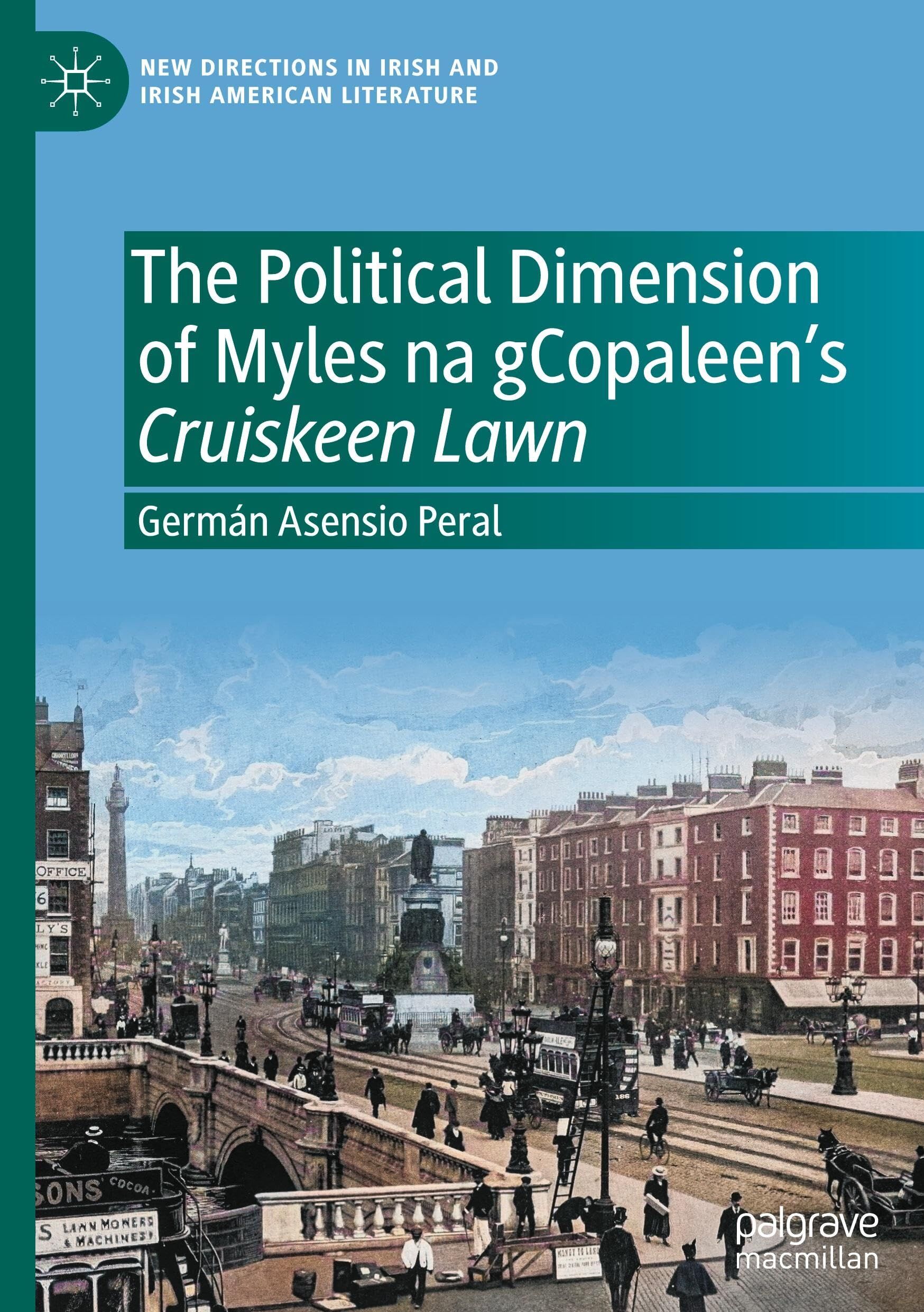 The Political Dimension of Myles na gCopaleen's Cruiskeen Lawn