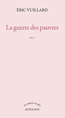 La guerre des pauvres : récit