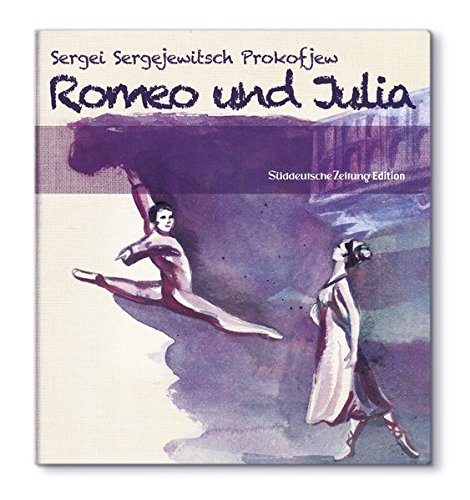 Sergej Prokofjew Romeo Und Julia Sergej Prokofjew Romeo Und Julia