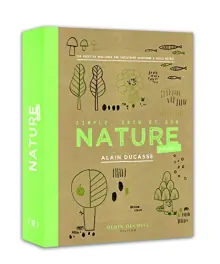 Nature, simple, sain et bon - Tome 2
