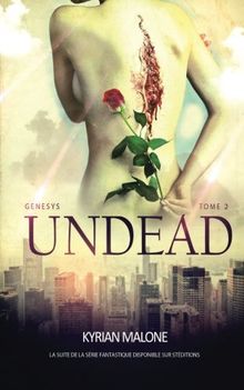 Undead - Tome 2 - Genesys (roman lesbien, fantastique lesbien)