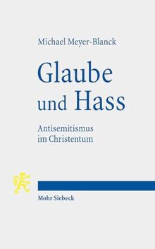 Glaube und Hass: Antisemitismus im Christentum