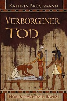 Verborgener Tod: Hori & Nachtmin Band 1