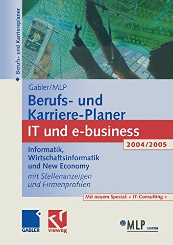Berufs- und Karriere-Planer : IT und e-business 2004/2005