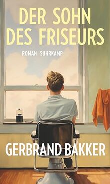 Der Sohn des Friseurs: Roman | Eine mitreißende Vater-und-Sohn-Geschichte des Bestsellerautors