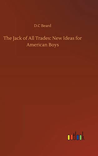 The Jack of All Trades: New Ideas for American Boys