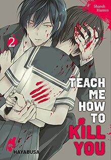 Teach me how to Kill you 2: Blutiger Manga-Thriller über einen Serienkiller und seine Schülerin (2)