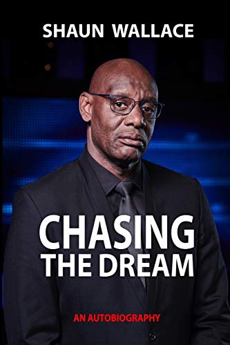 Chasing the Dream: An Autobiography