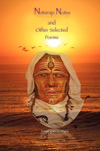 Nataraja Notes and Other Selected Poems