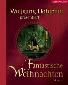 Fantastische Weihnachten. 12 Storys