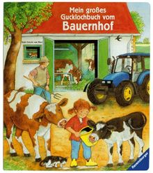 Mein großes Gucklochbuch vom Bauernhof