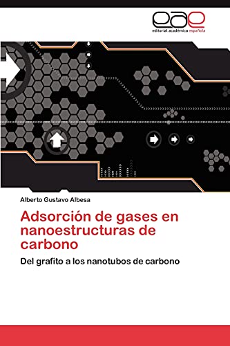 Adsorción de gases en nanoestructuras de carbono: Del grafito a los nanotubos de carbono