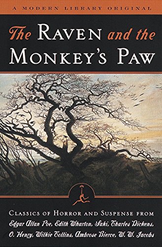 The Raven & The Monkey's Paw: Classics of Horror and Suspense from the Modern Library (Modern Library (Paperback))