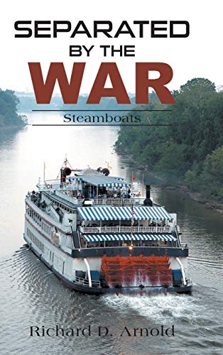 Separated by the War: Steamboats
