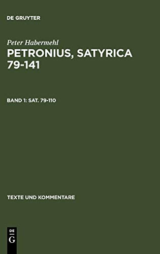 Sat. 79–110 (Texte und Kommentare, 27/1)