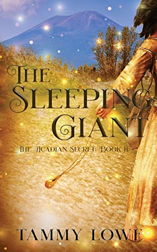 The Sleeping Giant (The Acadian Secret, Band 2)