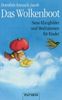 Das Wolkenboot. Cassette. . Neue Klangbilder und Meditationen für Kinder. Ab 5 Jahren