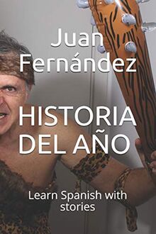 Historia del año: Learn Spanish With Stories