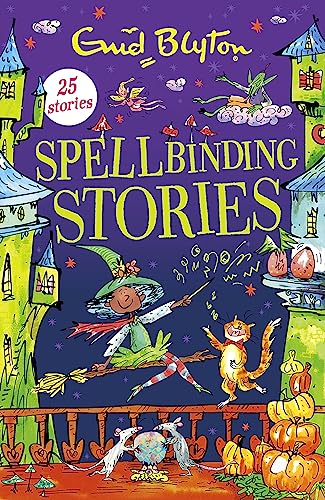Enid Blyton Spellbinding Stories