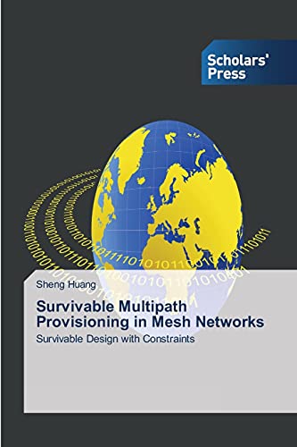 Survivable Multipath Provisioning in Mesh Networks: Survivable Design with Constraints