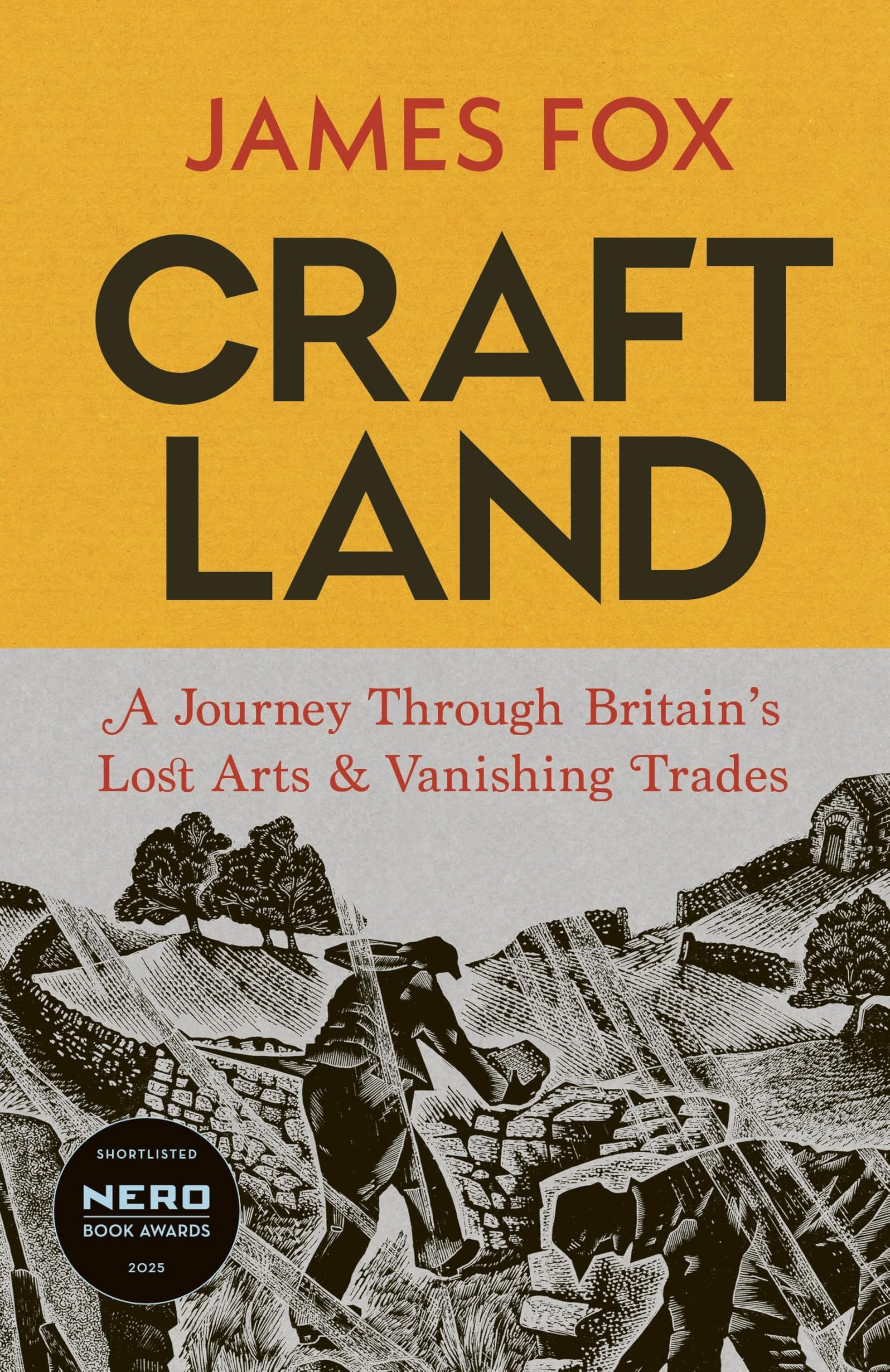 James Fox Craftland, Shortlisted For The Nero Books Awards Non-Fiction Award 2025