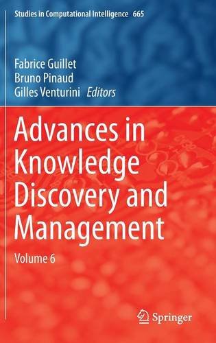 Advances in Knowledge Discovery and Management: Volume 6 (Studies in Computational Intelligence)
