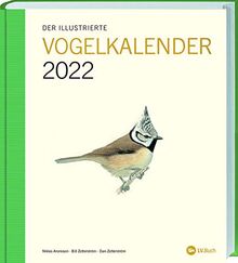 Der illustrierte Vogelkalender 2022: Woche für Woche einen neuen Vogel kennenlernen