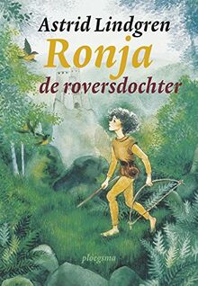 Ronja de roversdochter (Ploegsma kinder- & jeugdboeken)