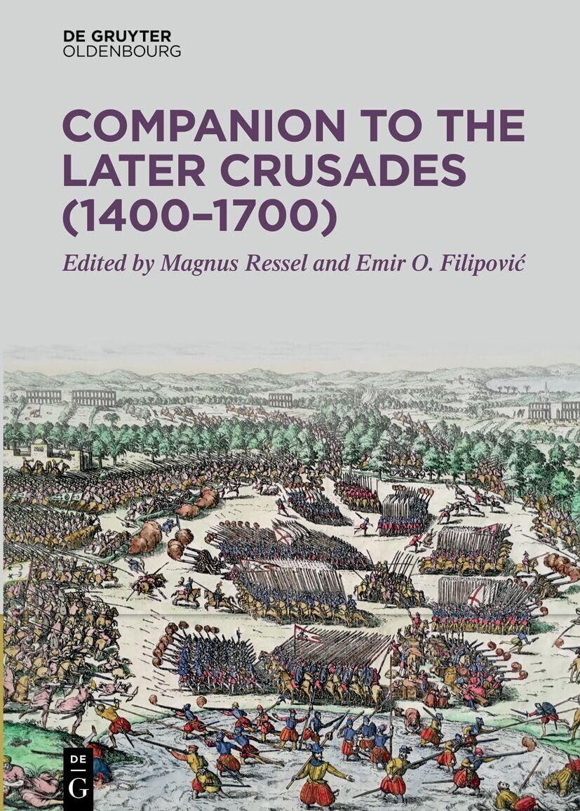 unbekannt Companion To The Later Crusades (1400-1700)