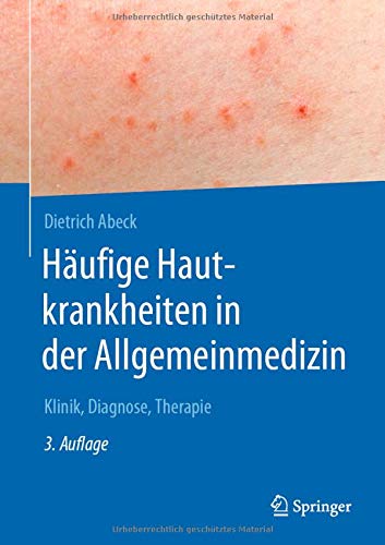 Häufige Hautkrankheiten in der Allgemeinmedizin - Dietrich Abeck Gebunden