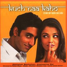 Kuch Naa Kaho - Erzähl Mir Nichts von Liebe