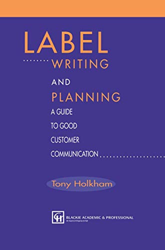 Label Writing and Planning: A Guide To Good Customer Communication