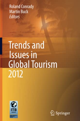 Trends and Issues in Global Tourism 2012