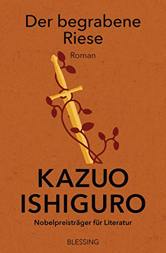Der begrabene Riese: Roman von Kazuo Ishiguro - Broschiert