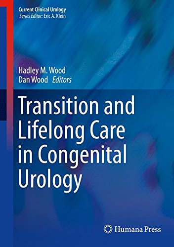 Transition and Lifelong Care in Congenital Urology (Current Clinical Urology)